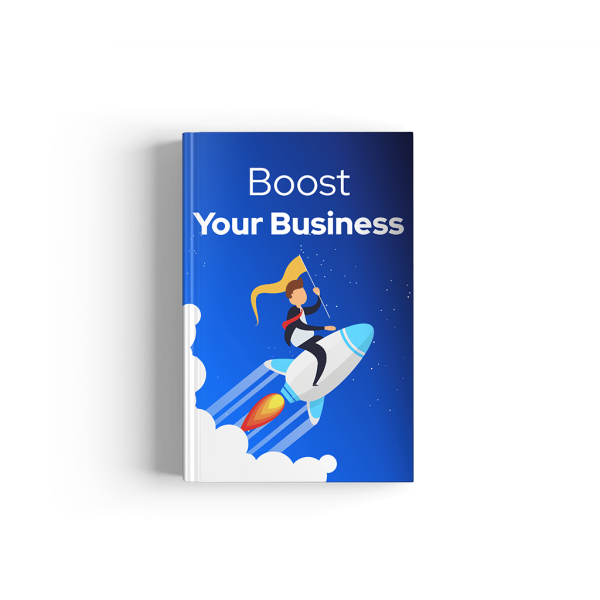 Boost Your Business Boost Your Business